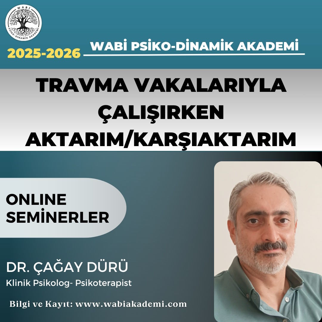 Travma Vakalarında Psikodinamik Yaklaşım: Kuram